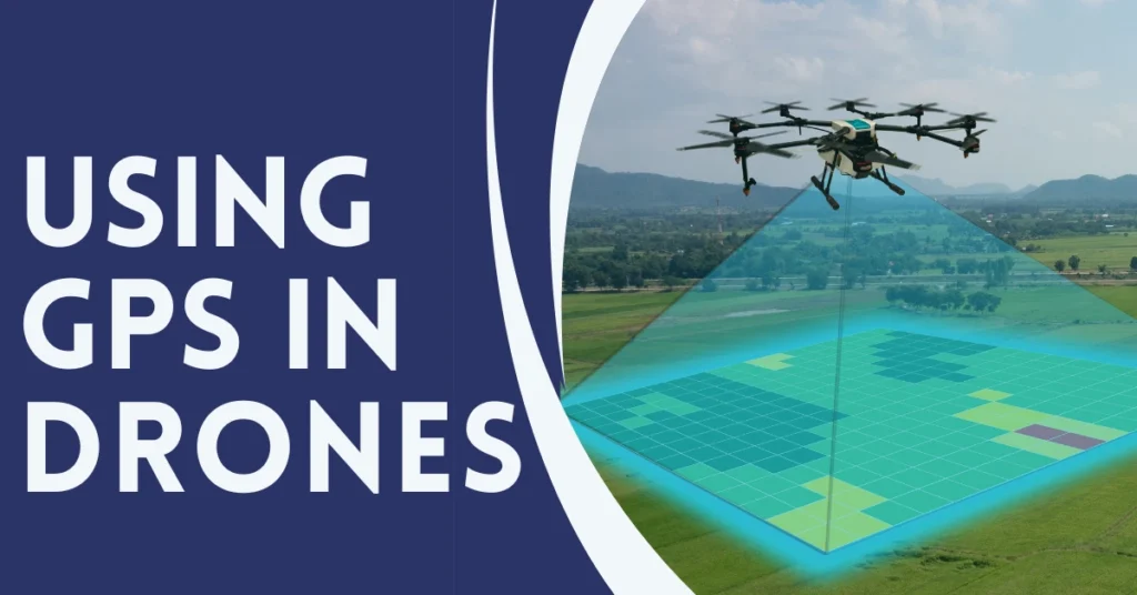 How Does Drone GPS Work