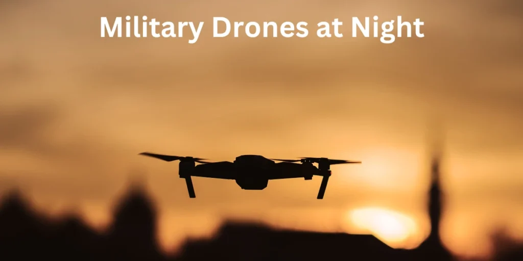 Military drones at night