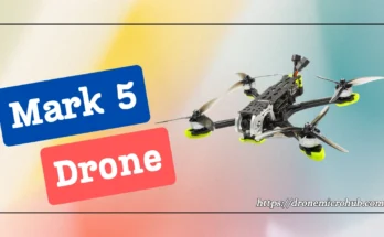 mark 5 drone