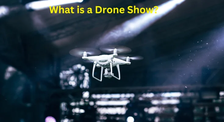 What is a Drone Show