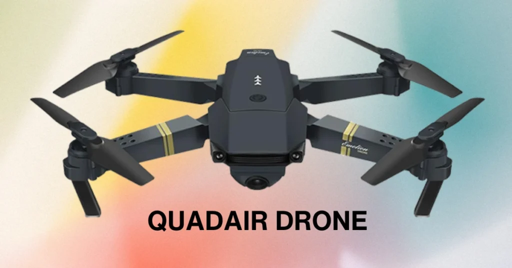 QuadAir Drone